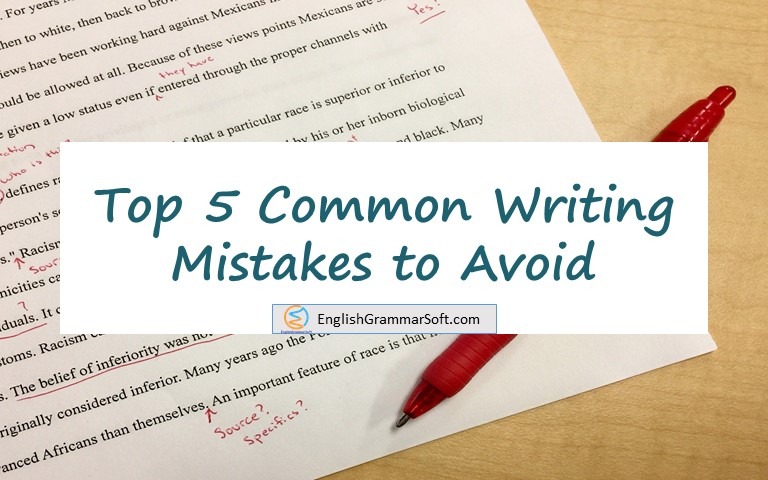 5 Common Writing Mistakes to Avoid
