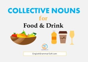 List of 50+ Collective Nouns for Food and Drink
