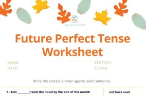 Free Printable Worksheets on Future Perfect Tense