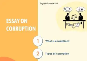 Essay on Corruption: Causes & its Effects