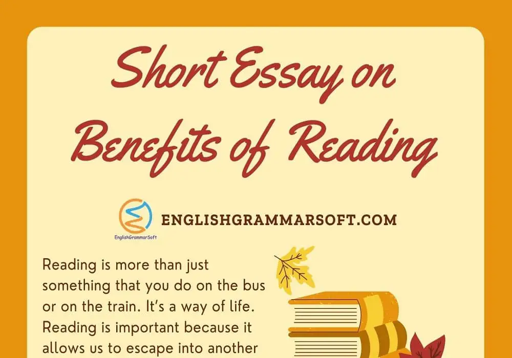 Essay On Benefits Of Reading 1300 Words EnglishGrammarSoft