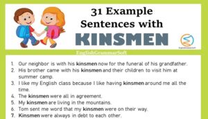 31 Example Sentences with Kinsmen in them