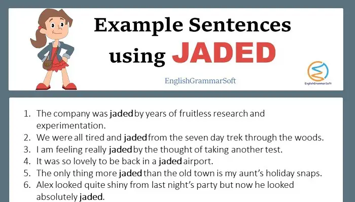 Sentences using Jaded