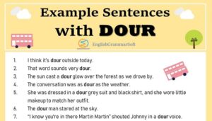 Sentences with Dour (73 Examples)