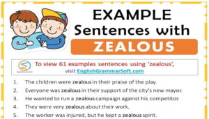 61 Example Sentences with Zealous