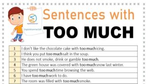 Make Sentences with Too Much
