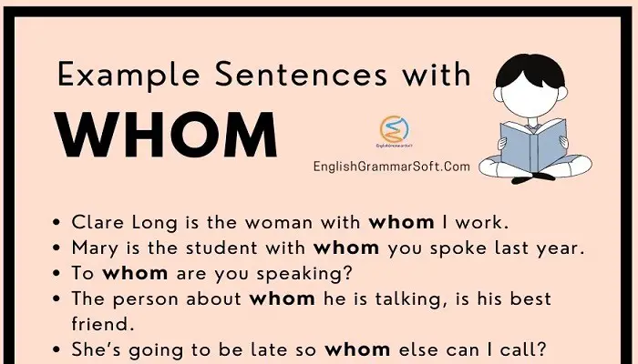 67 Example Sentences With Whom Englishgrammarsoft 