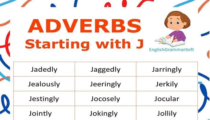 adverbs starting with J