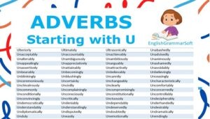 Adverbs Starting with U (List & Examples)