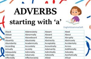 Adverbs Starting with a (List & 20 Example Sentences)