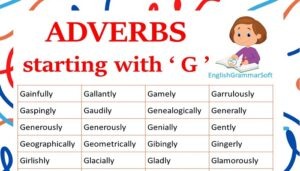 Adverbs Starting with G (List & 20 Examples)