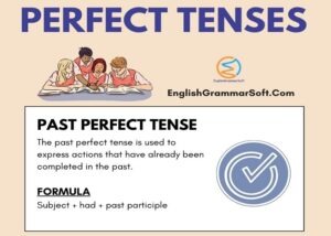 Perfect Tenses of Verbs (20 Examples Each)