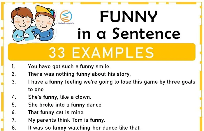 Funny in a Sentence (33 Examples) - EnglishGrammarSoft