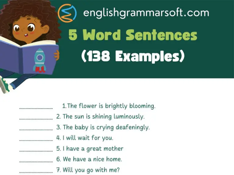 5 Word Sentences (138 Examples) - EnglishGrammarSoft