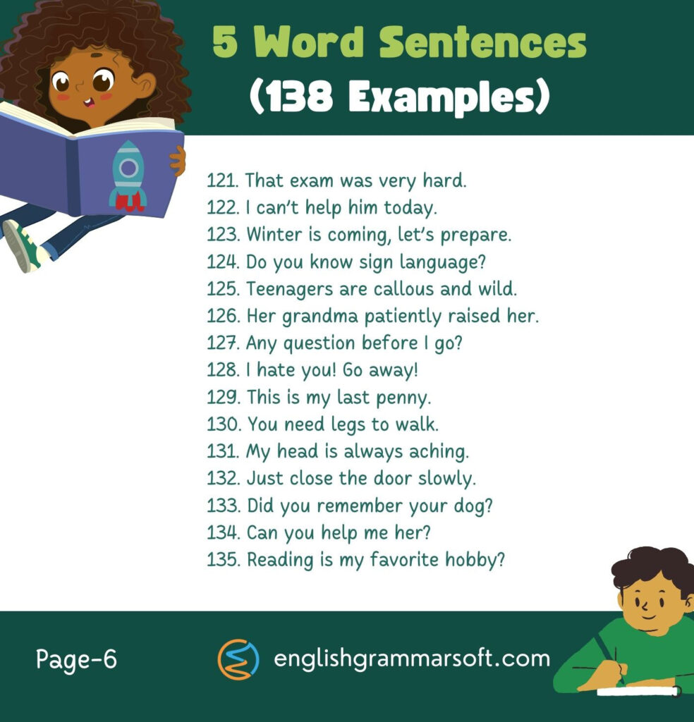 5 Word Sentences (138 Examples) Part 6