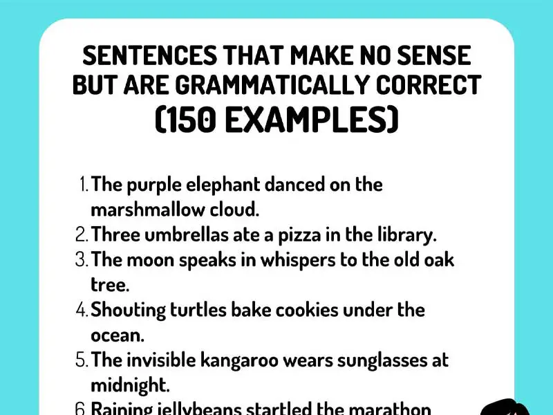 Sentences That Make No Sense but Are Grammatically Correct